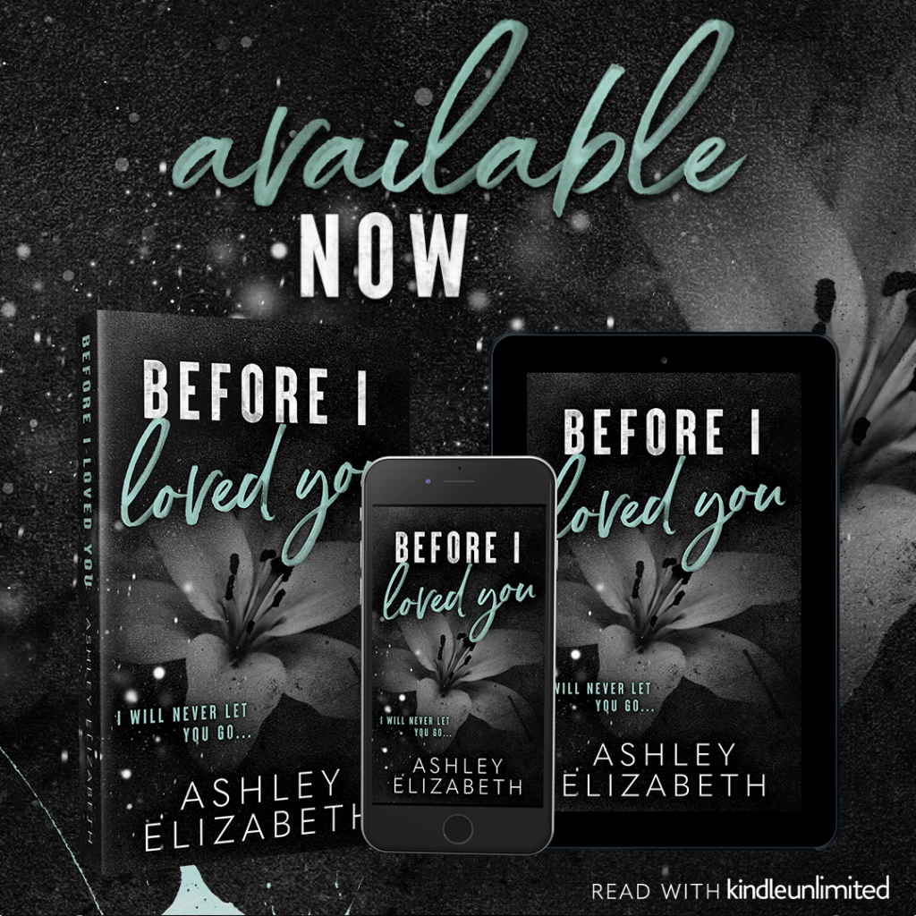 Before I Loved You